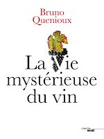 Télécharger le livre :  La Vie mystérieuse du vin