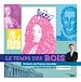 Télécharger le livre :  Le Temps des rois