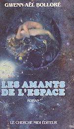 Télécharger le livre :  Les amants de l'espace