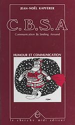 Télécharger le livre :  C.B.S.A., communication by smiling around