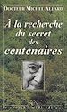 Télécharger le livre :  À la recherche du secret des centenaires