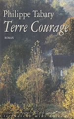 Télécharger le livre :  Terre courage