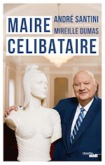 Télécharger le livre :  Maire célibataire
