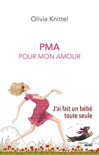 Téléchargez le livre :  PMA Pour mon amour