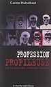 Télécharger le livre :  Profession : profileuse