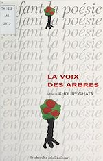Télécharger le livre :  La voix des arbres