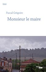 Télécharger le livre :  Monsieur le maire