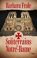 Télécharger le livre :  Les Souterrains de Notre-Dame