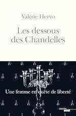 Télécharger le livre :  Les Dessous des Chandelles - Une femme en quête de liberté