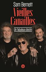 Download this eBook Vieilles canailles - Un fabuleux destin