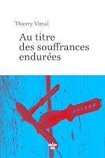 Télécharger le livre :  Au titre des souffrances endurées