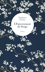 Télécharger le livre :  L'Enterrement de Serge