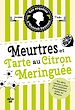 Télécharger le livre :  Les enquêtes d'Hannah Swensen - Tome 4 Meurtres et tarte au citron meringuée