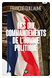 Télécharger le livre :  Les Dix Commandements de l'homme politique