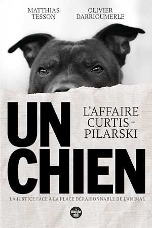Téléchargez le livre :  Un chien - L'affaire Curtis-Pilarski