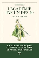 Télécharger le livre :  L'Académie par un des 40