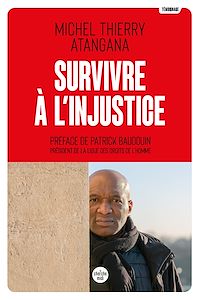 Téléchargez le livre :  Survivre à l'injustice