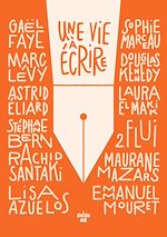 Télécharger le livre :  Une vie à écrire