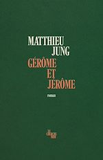 Télécharger le livre :  Gérôme et Jérôme