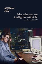 Télécharger le livre :  Mes nuits avec une intelligence artificielle - Entretiens avec ChatGPT