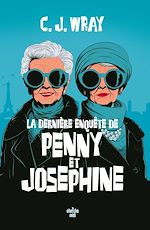 Télécharger le livre :  La dernière enquête de Penny et Josephine