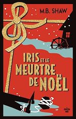 Télécharger le livre :  Iris et le meurtre de Noël