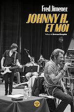 Télécharger le livre :  Johnny H. et moi