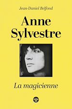 Télécharger le livre :  Anne Sylvestre, la magicienne