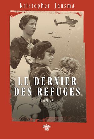 Téléchargez le livre :  Le Dernier des refuges, une fresque historique éblouissante par l'auteur de New York odyssée