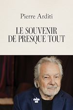 Télécharger le livre :  Le souvenir de presque tout