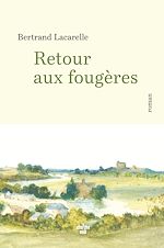 Télécharger le livre :  Retour aux fougères