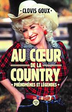 Télécharger le livre :  Au cœur de la country. Phénomènes et légendes
