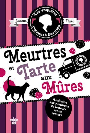 Download the eBook: Les Enquêtes d'Hannah Swensen - Tome 16 : Meurtres et tarte aux mûres
