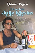 Télécharger le livre :  Un certain Julio Iglesias
