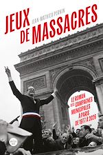 Télécharger le livre :  Jeux de massacres. Le roman des campagnes municipales à Paris de 1977 à 2026
