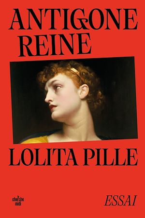 Téléchargez le livre :  Antigone reine - rentrée littéraire janvier 2026