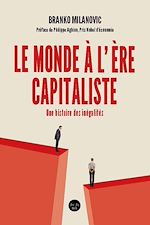 Télécharger le livre :  Le monde à l'ère capitaliste - une histoire des inégalités