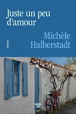 Télécharger le livre :  Juste un peu d'amour