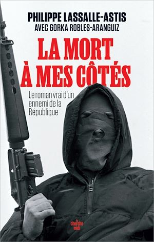 Téléchargez le livre :  La mort à mes côtés