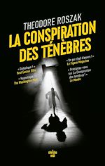 Télécharger le livre :  La Conspiration des ténèbres, nouvelle édition d'un roman culte, un thriller historique exceptionnel