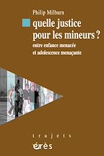 Télécharger le livre :  Quelle justice pour les mineurs ?