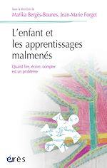 Télécharger le livre :  L'enfant et les apprentissages malmenés