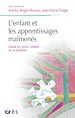 Télécharger le livre :  L'enfant et les apprentissages malmenés