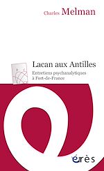 Télécharger le livre :  Lacan aux Antilles