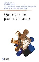 Télécharger le livre :  Quelle autorité pour nos enfants ?