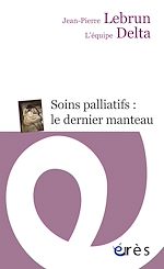 Télécharger le livre :  Soins palliatifs : le dernier manteau