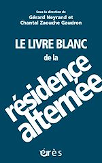Télécharger le livre :  Le livre blanc de la résidence alternée