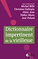 Télécharger le livre :  Dictionnaire impertinent de la vieillesse