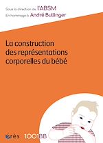 Télécharger le livre :  1001BB n°158 - La construction des représentations corporelles du bébé