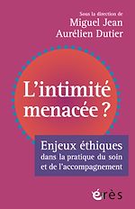 Télécharger le livre :  L'intimité menacée ?